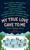 Book cover for "My true love gave to me"