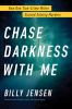 Book cover for "Chase darkness with me"