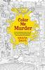 Book cover for "Color me murder".