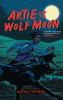 Book cover for "Artie and the wolf moon"