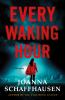 Book cover for "Every waking hour".
