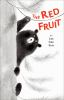 Book cover for "The red fruit"