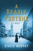Book cover for "A deadly fortune".