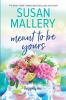 Book cover for "Meant to be yours".