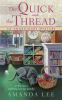 Book cover for "The quick and the thread".
