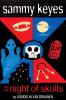 Book cover for "Sammy Keyes and the night of skulls"