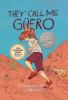 Book cover for "They call me Güero".