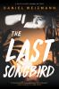 Book cover for "The last songbird".