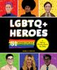 Book cover for "LGBTQ+ heroes"