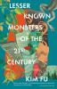 Book cover for "Lesser known monsters of the 21st century"
