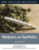 Book cover for "Marijuana and synthetics".