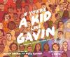 Book cover for "If you're a kid like Gavin".