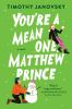 Book cover for "You're a mean one, Matthew Prince"