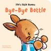 Book cover for "Bye-bye bottle".
