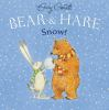 Book cover for "Bear & Hare snow!".
