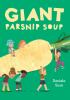 Book cover for "Giant parsnip soup"