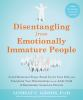 Book cover for "Disentangling from emotionally immature people"