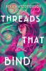 Book cover for "Threads that bind"