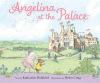 Book cover for "Angelina at the palace".