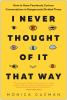 Book cover for "I never thought of it that way"