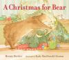 Book cover for "A Christmas for Bear".