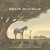 Book cover for "Brave old Blue"