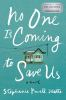 Book cover for "No one is coming to save us"