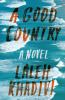 Book cover for "A good country"