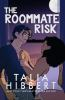 Book cover for "The roommate risk"