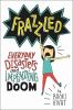 Book cover for "Frazzled"