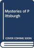 Book cover for "The mysteries of Pittsburgh"