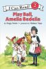 Book cover for "Play ball, Amelia Bedelia".