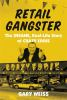 Book cover for "Retail gangster"