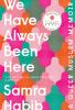 Book cover for "We have always been here"