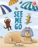 Book cover for "See me go".