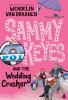 Book cover for "Sammy Keyes and the wedding crasher".