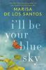 Book cover for "I'll be your blue sky".