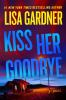 Book cover for "Kiss her goodbye".