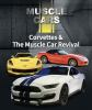 Book cover for "Corvettes & the muscle car revival".