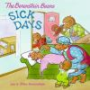 Book cover for "The Berenstain Bears sick days".