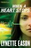 Book cover for "When a heart stops".