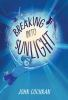 Book cover for "Breaking into sunlight"