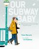 Book cover for "Our subway baby"