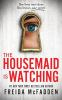 Book cover for "The Housemaid Is Watching"