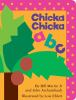 Book cover for "Chicka chicka a b c".