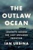 Book cover for "The outlaw ocean"