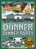Book cover for "Donner dinner party".