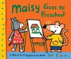 Book cover for "Maisy goes to preschool".