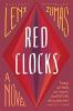 Book cover for "Red clocks"