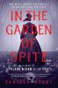 Book cover for "In the garden of spite"